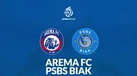 Link Live Streaming Arema FC Vs PSBS Biak di BRI Super League